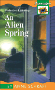 An Alien Spring