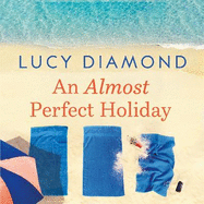 An Almost Perfect Holiday: Pure Escapism and the Ideal Holiday Read