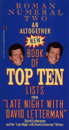 An Altogether New Book of Top Ten Lists - Late Night with David Letterman Writers, and Letterman, David, and Peters, Sally, Ms. (Editor)
