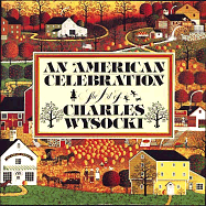 An American Celebration: The Art of Charles Wysocki - Ballantine, Betty (Text by)