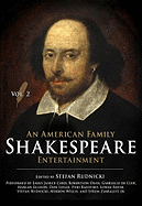 An American Family Shakespeare Entertainment, Vol. 2 - Rudnicki, Stefan, and Full Cast, A (Read by), and Card, Emily Janice (Actor)