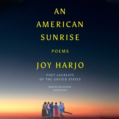 An American Sunrise Lib/E: Poems - Harjo, Joy (Read by)