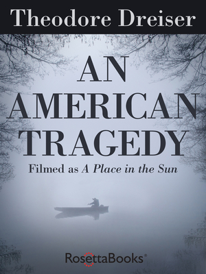 An American Tragedy - Dreiser, Theodore