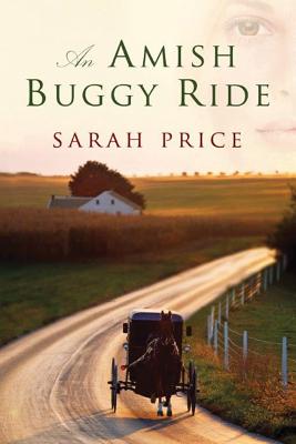 An Amish Buggy Ride - Price, Sarah