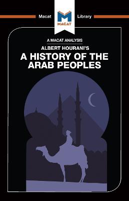 An Analysis of Albert Hourani's A History of the Arab Peoples - Brown, and Gibson, Bryan