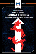 An Analysis of David C. Kang's China Rising: Peace, Power and Order in East Asia