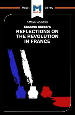 An Analysis of Edmund Burke's Reflections on the Revolution in France - Quinn, Riley
