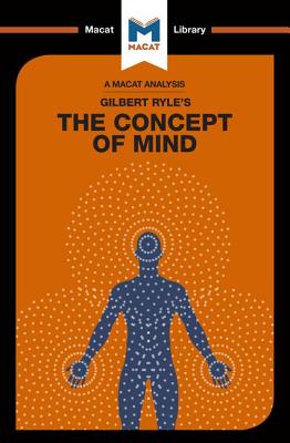 An Analysis of Gilbert Ryle's the Concept of Mind - O'Sullivan, Michael