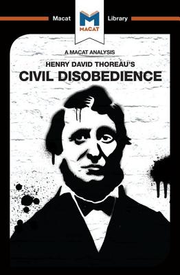 An Analysis of Henry David Thoraeu's Civil Disobedience - Toth, Mano, and Xidias, Jason