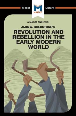 An Analysis of Jack A. Goldstone's Revolution and Rebellion in the Early Modern World - Stockland, Etienne