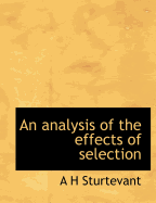 An Analysis of the Effects of Selection