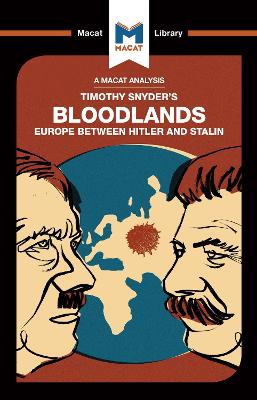 An Analysis of Timothy Snyder's Bloodlands: Europe Between Hitler and Stalin - Roche, Helen