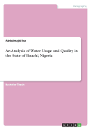 An Analysis of Water Usage and Quality in the State of Bauchi, Nigeria