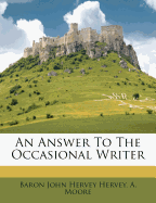 An Answer to the Occasional Writer