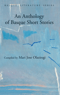 An Anthology of Basque Short Stories