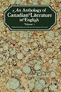 An Anthology of Canadian Literature in English: Volume I
