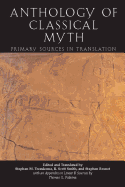 An Anthology of Classical Myth: Primary Sources in Translation