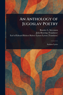 An Anthology of Jugoslav Poetry