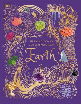 An Anthology of Our Extraordinary Earth - Oldershaw