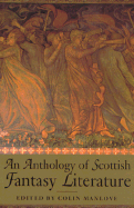 An Anthology of Scottish Fantasy Literature