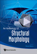 An Anthology of Structural Morphology