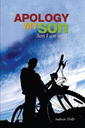 An Apology To My Son - , DAD