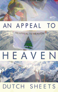 An Appeal to Heaven: What Would Happen If We Did It Again