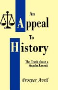 An Appeal to History: The Truth about a Singular Lawsuit