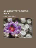 An Architect's Sketch Book