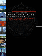 An Architecture of Immanence: Architecture for Worship and Ministry Today