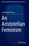 An Aristotelian Feminism