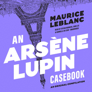 An Arsne Lupin Casebook