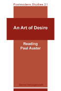 An Art of Desire: Reading Paul Auster