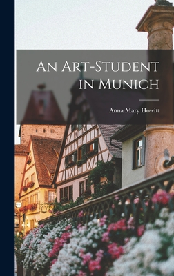 An Art-Student in Munich - Howitt, Anna Mary