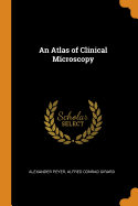 An Atlas of Clinical Microscopy