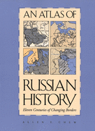 An Atlas of Russian History, Revised Edition