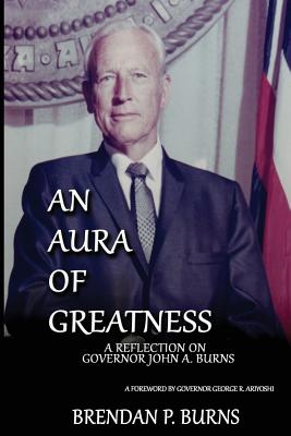 An Aura of Greatness - Burns, Brendan P