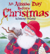 An Aussie Day Before Christmas