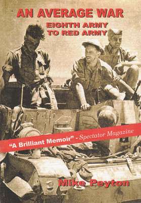 An Average War: Eighth Army to Red Army - Peyton, Mike