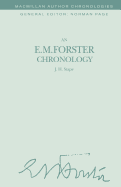 An E. M. Forster Chronology