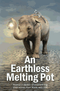 An Earthless Melting Pot: Another Collection of Prize-Winning Short Stories from Words with Jam