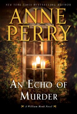 An Echo of Murder - Perry, Anne