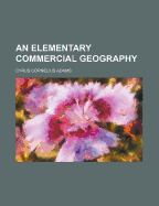 An Elementary Commercial Geography