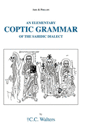 An Elementary Coptic Grammar of the Sahidic Dialect