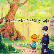 An Elfin Wish for Missy Anjo