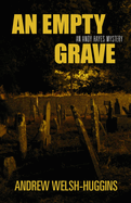 An Empty Grave: An Andy Hayes Mystery
