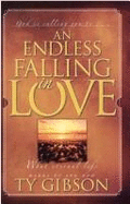 An Endless Falling in Love: [What Eternal Life Means to You Now]