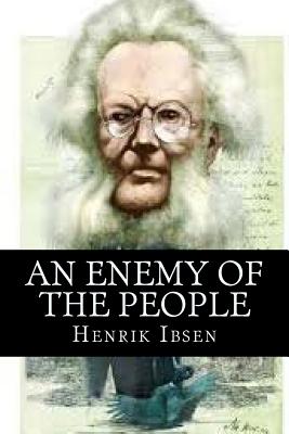 An enemy of the people - Ibsen, Henrik