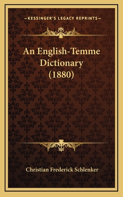 An English-Temme Dictionary (1880) - Schlenker, Christian Frederick