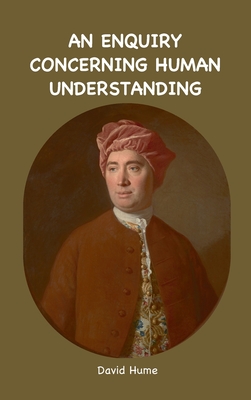 An Enquiry Concerning Human Understanding - Hume, David